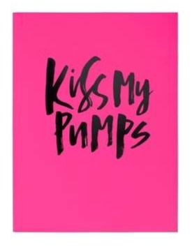 Kiss My Pumps Journal